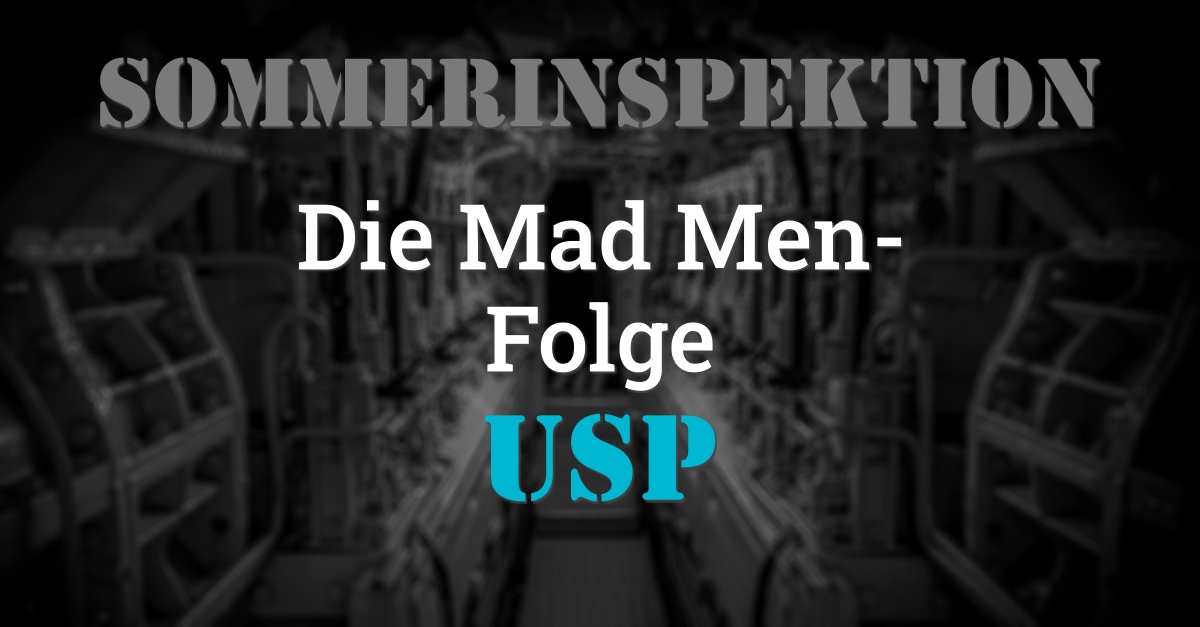 Folge 131 des Podcasts "Aus dem Maschinenraum für Marketing & Vertrieb": Die Mad Men-Folge - USP